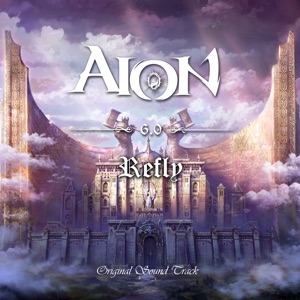 Refly (Aion Original Soundtrack)