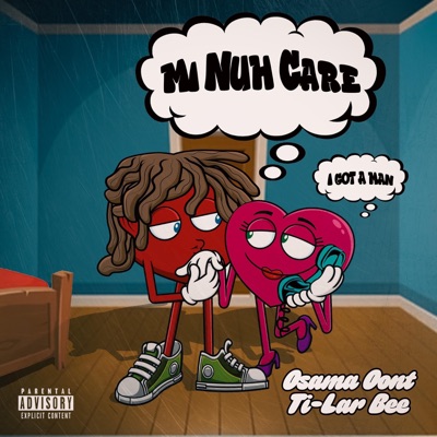 Mi Nuh Care (feat. Ti-Lar Bee) - Single