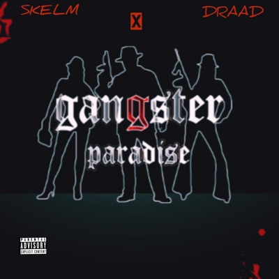 GANGSTER PARADISE (feat. DRAAD) - Single