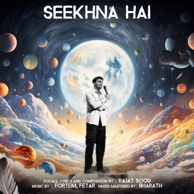 Seekhna Hai - Single