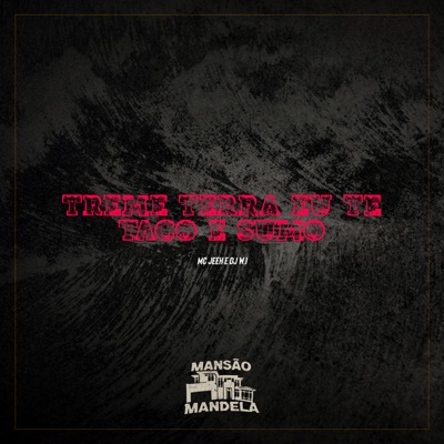 Treme Terra Eu Te Taco e Sumo - Single