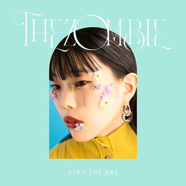 THE ZOMBIE - アイナ・ジ・エンドのアルバム - Apple Music