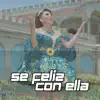 Se Feliz Con Ella