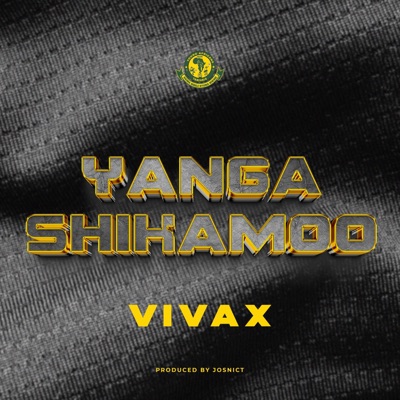 Yanga Shikamoo - Single