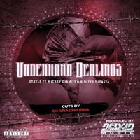 Underhand Dealings (feat. Dtayls & Mickey Diamond) - Single - Dizzy Dizasta