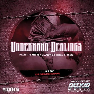 Underhand Dealings (feat. Dtayls & Mickey Diamond) - Single