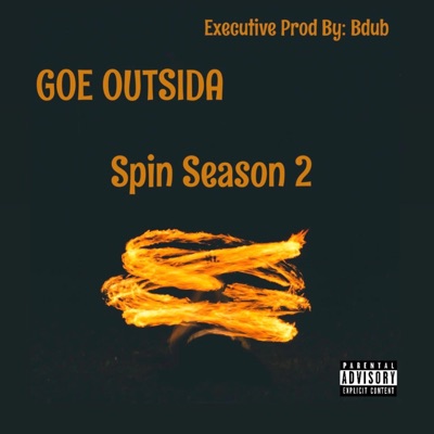 Spin Season 2 (feat. GOE Outsida)