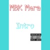 Intro - Single (feat. MBK Mera) - Single