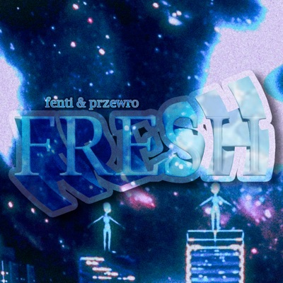 Fresh - Single