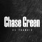 Chase Green - OGY NO LIE lyrics