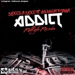 Addict (feat. Midnight Osama) - Single