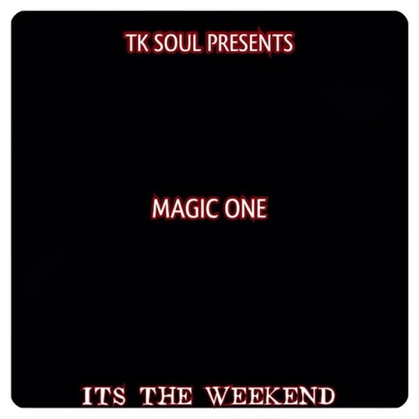 Its the Weekend - Single