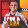 Foi a Loira - Single