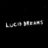 Stream & download LUCID DREAMS - Single