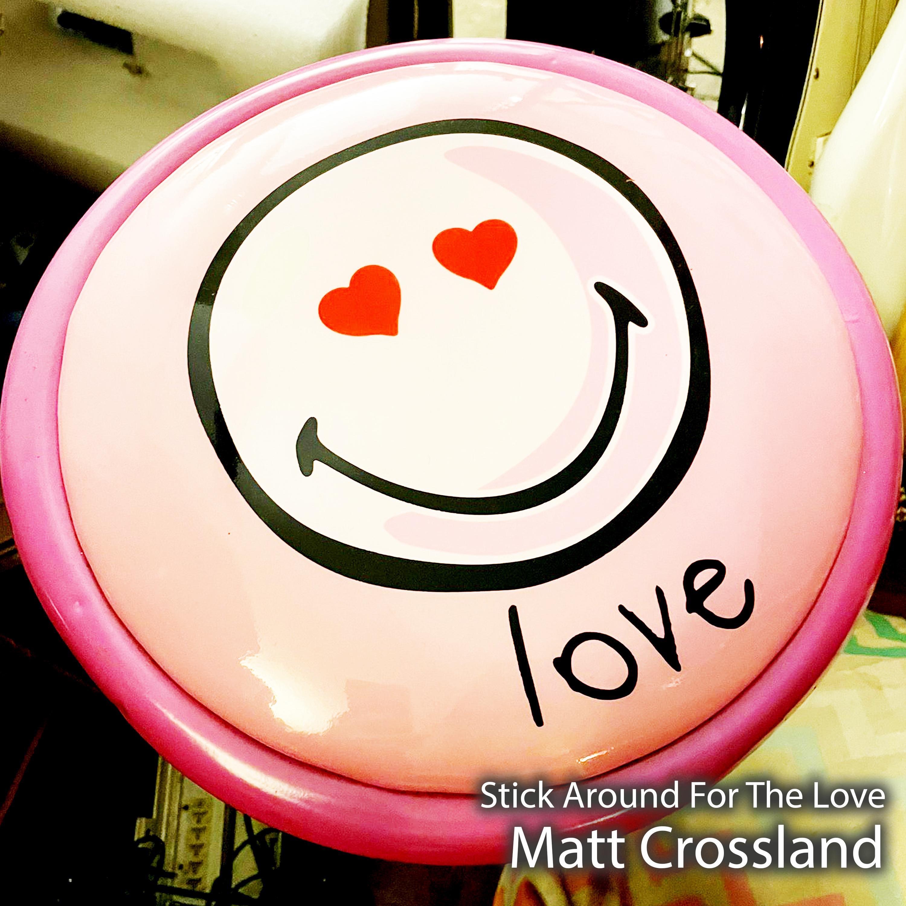 Stick Around For the Love - Single