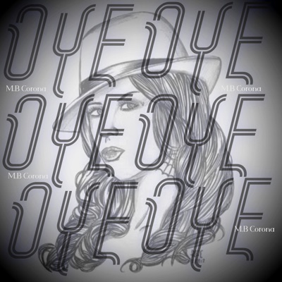 Oye (feat. RST Rastaman) - Single