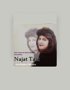 Listen to Najat Tazi, watch music videos, read bio, see tour dates & more!