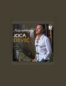 Joca Devic: песни, клипы, биография, даты выступлений и многое другое.