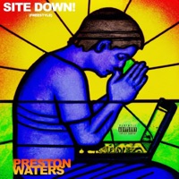 Site Down Freestyle - Single - Preston Waters