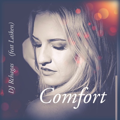 Comfort (feat. Laiken) - Single