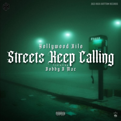 Streets Keep Calling (feat. Bobby B Mac) - Single