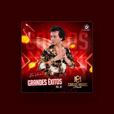 Listen to Carlos Miguel y Orquesta, watch music videos, read bio, see tour dates & more!
