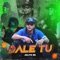 Dale Tu - Julito RD lyrics