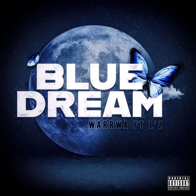Blue Dream (feat. L’z & OBeatz) - Single