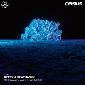 Get Away / Watch at Night - Single
