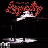 Loyalty (feat. Mo2Crazee) - Single - Phatboyy