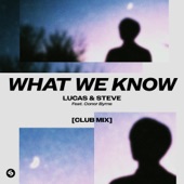 What We Know (feat. Conor Byrne) [Club Mix] artwork