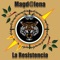 La Resistencia - Magd@lena lyrics