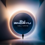 DJ Andryu - New Name