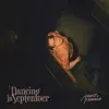 DANCING IN SEPTEMBER