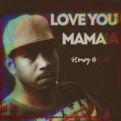 I LOVE YOU MAMA - Single