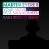 Martin Eyerer & Kosheen