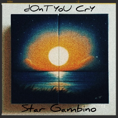 Dont You Cry - Single