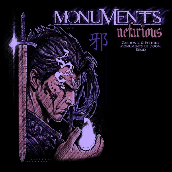 Nefarious (Zardonic & Pythius 'Monuments of Doom' Remix) - Single