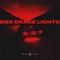 Red Brake Lights artwork