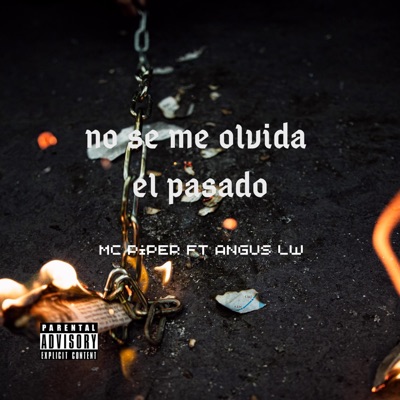 No se me olvida el pasado (feat. Angus LW) - Single