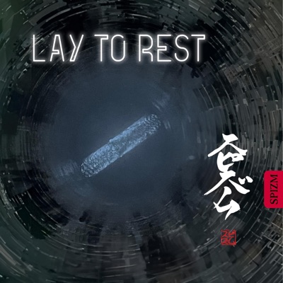 Lay To Rest - Single