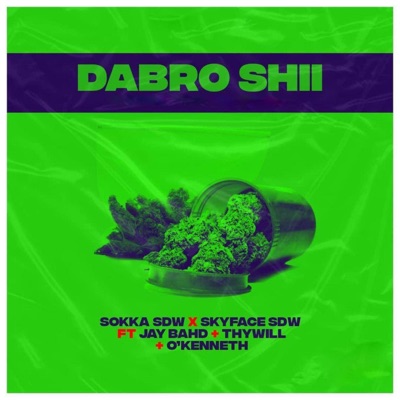 Dabro Shii (feat. Skyface SDW) - Single