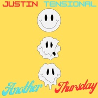 Another Thursday - Single - Justin Tensional