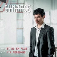 Et Si En Plus Y'a Personne - Single - Synapse
