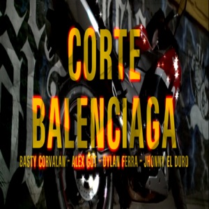 Corte Balenciaga (feat. Dylan Ferra)