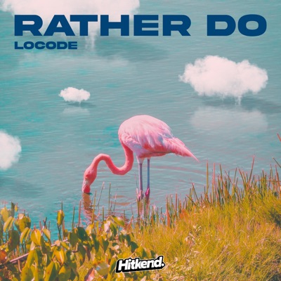Rather Do - Single