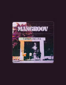 Dengarkan Mangroov, tonton video musik, baca bio, lihat tanggal tur & lainnya!