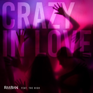 Crazy in Love (feat. The High)