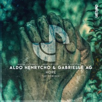 Hope (The Remixes) - Aldo Henrycho & Gabrielle Ag