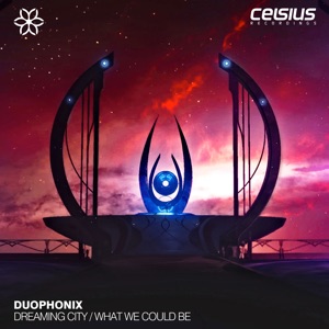 Dreaming City / What We Could Be - Single